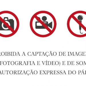 Nota sobre fotografias e vídeos não autorizados