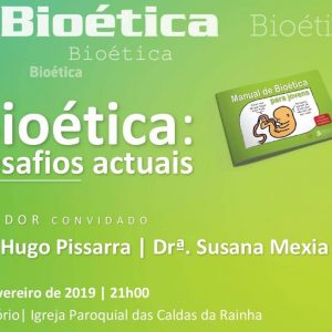 Conferência sobre Bioética: desafios actuais