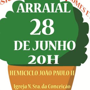 Arraial dos Santos Populares | 2019