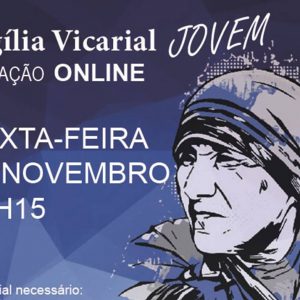 Vigília Vicarial Online | 13-11-2020