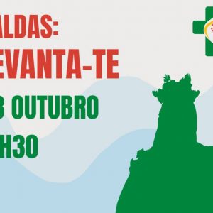 Caldas: Levanta-te! | 23 de Outubro