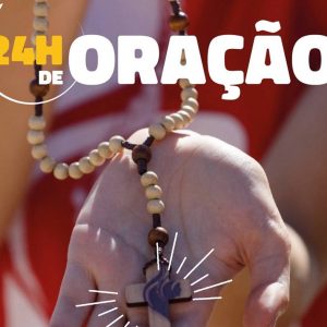 24 horas de oração pela JMJ | 21 e 22 de Janeiro