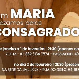 Com Maria, rezamos pelos consagrados