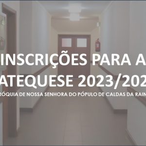 Inscrições para a Catequese 2023/2024