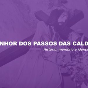 Igreja do Espírito Santo: O Senhor dos Passos das Caldas