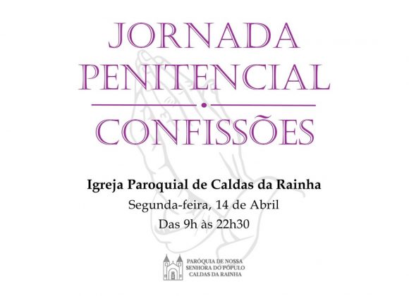 Jornada Penitencial com Confissões | 14 de Abril