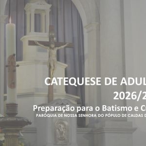 Inscrições para a Catequese de Adultos 2026/2027